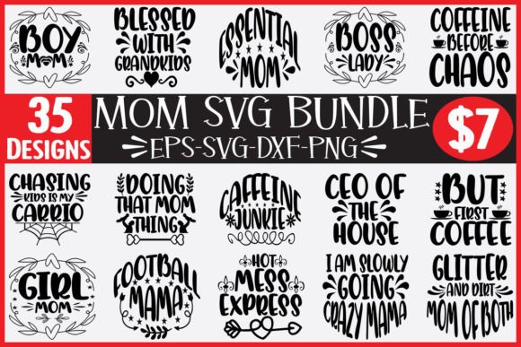 35 Mom Svg Bundle: Graphics and Crafts for Brand Storytelling