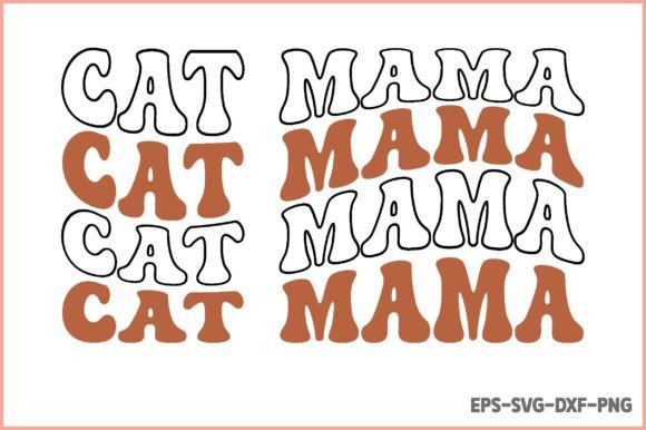Cat Mama - Retro Cat Mom SVG: Graphics for Crafts