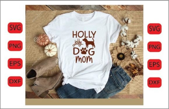 Holly Jolly Dog Mom SVG DESIGN Graphics and Crafts Review