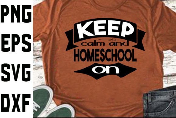 Homeschool Mom Svg Design Keep Calm and Graphics in Crafts