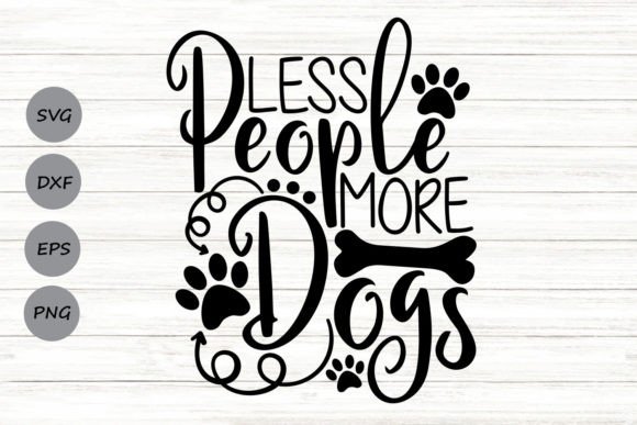 Less People More Dogs Svg Graphics and Crafts Review