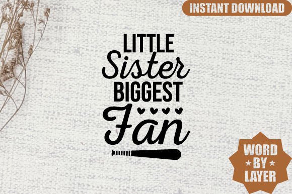 Little Sister Biggest Fan Svg Design: Graphics for Crafts