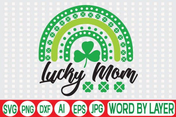 Lucky Mom Svg Design: Graphics and Crafts Review