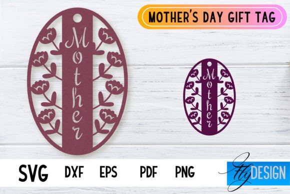 Mother’s Day Gift Tag SVG Design Mom in Graphics and Crafts