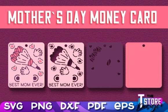 Mother’s Day Money Card SVG Mother Graphics and Crafts Review
