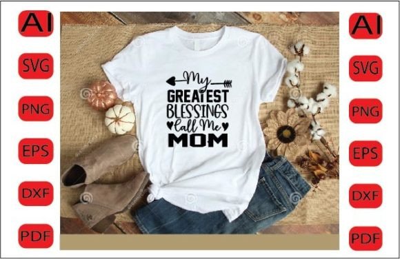 My Greatest Blessings Call Me Mom SVG D Graphics and Crafts Review