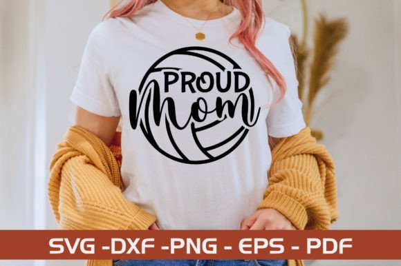 Proud Mom SVG Design for Graphics and Crafts Publishing