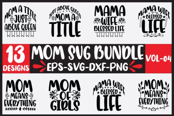Review: 13 Mom Svg Bundle Vol-04