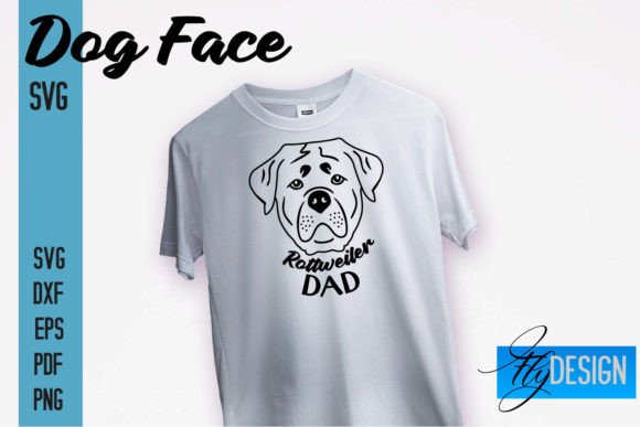 Rottweiler Dad SVG Design Dog Face SVG Graphics and Crafts